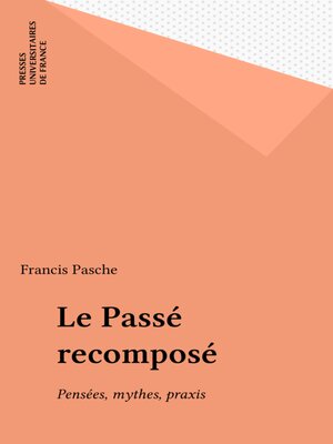 cover image of Le Passé recomposé